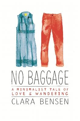 No Baggage - Clara Bensen