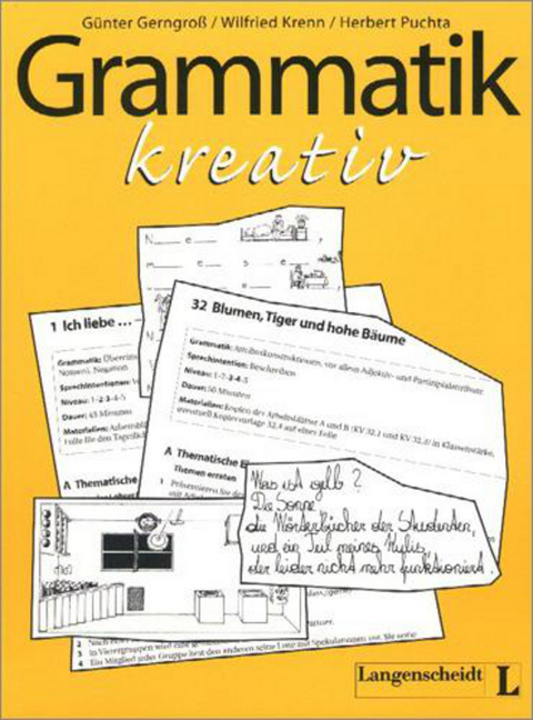 Grammatik kreativ - Günter Gerngross, Wilfried Krenn, Herbert Puchta