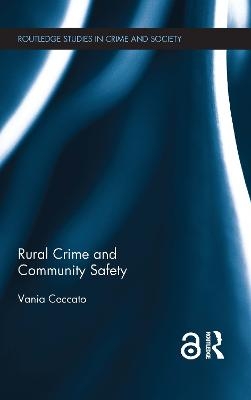 Rural Crime and Community Safety - Vania Ceccato