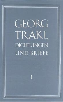 Dichtungen und Briefe - Georg Trakl