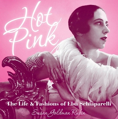 Hot Pink - Susan Goldman Rubin, Rinee Shah