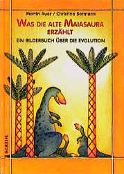 Was die alte Majasaura erzählt - Martin Auer