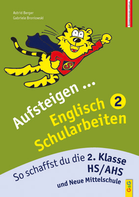 Aufsteigen Englisch Schularbeiten 2 - Astrid Berger, Gabriele Broniowski