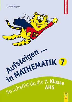 Aufsteigen Mathematik 7 - Günther Wagner