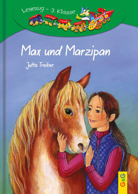 LESEZUG/3. Klasse: Max und Marzipan - Jutta Treiber