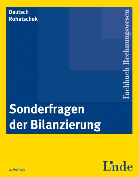 Sonderfragen der Bilanzierung - Eva Deutsch, Roman Rohatschek