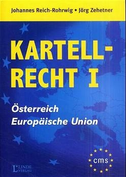 Kartellrecht - Johannes Reich-Rohrwig, Jörg Zehetner