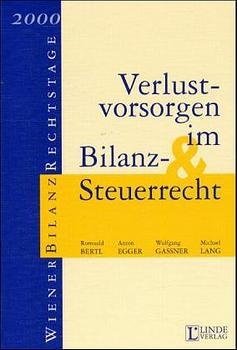 Verlustvorsorgen im Bilanz- und Steuerrecht - 