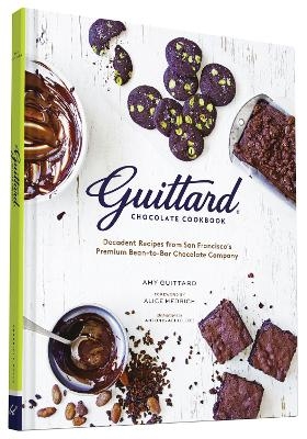 Guittard Chocolate Cookbook - Amy Guittard