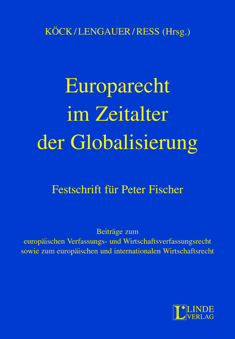 Europarecht im Zeitalter der Globalisierung - 