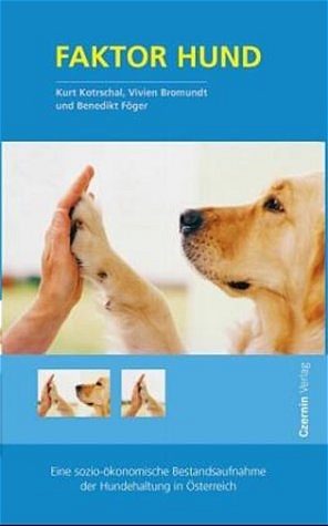 Faktor Hund - Vivien Bromundt, Kurt Kotrschal, Benedikt Föger