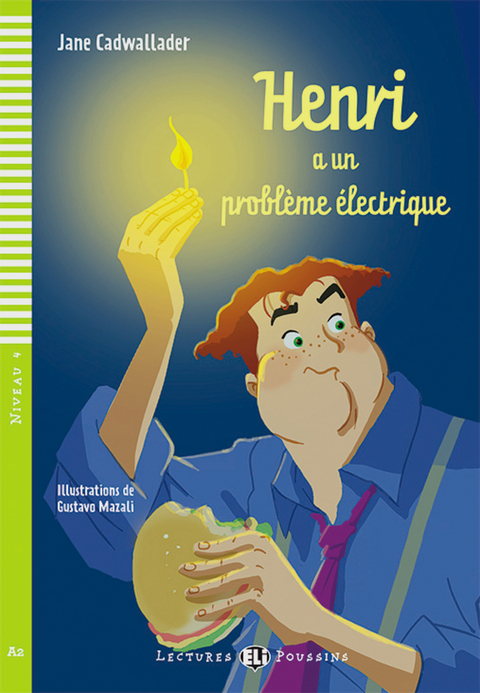 Henri a un problème électrique - Jane Cadwallader