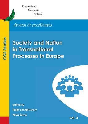 Society and Nation in Transnational Processes in Europe - 