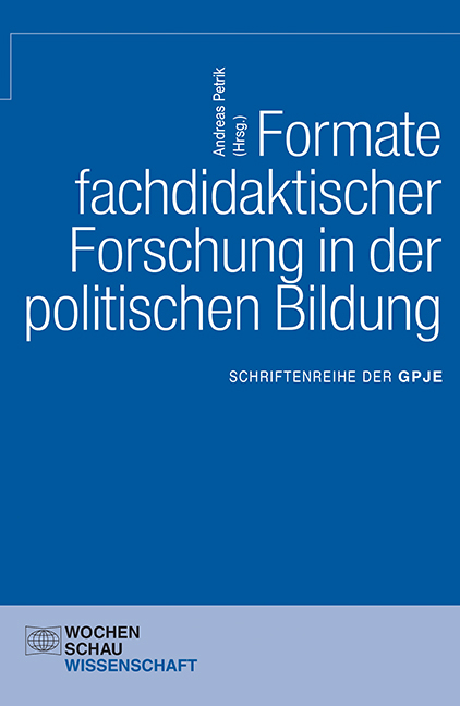 Formate fachdidaktischer Forschung in der politischen Bildung - 