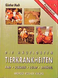 Die häufigsten Tierkrankheiten - Günther Much