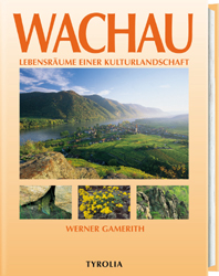 Wachau und Umgebung mit Kremstal, Wagram und Pielach - Werner Gamerith