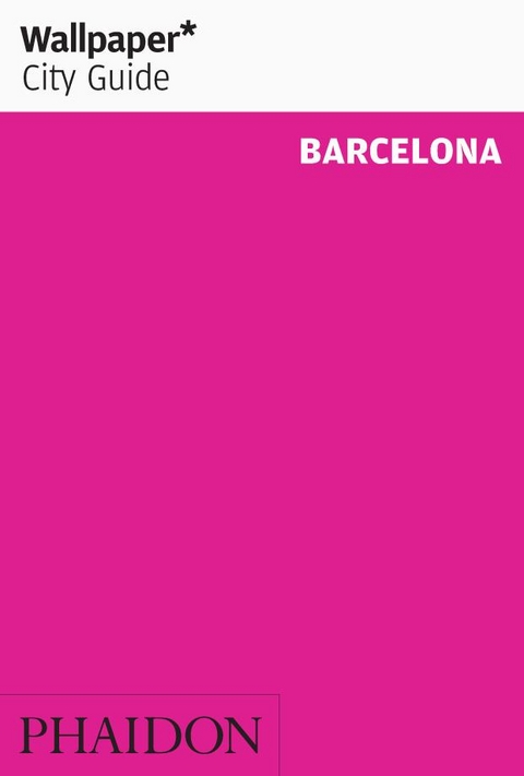 Wallpaper* City Guide Barcelona 2015 -  Wallpaper*