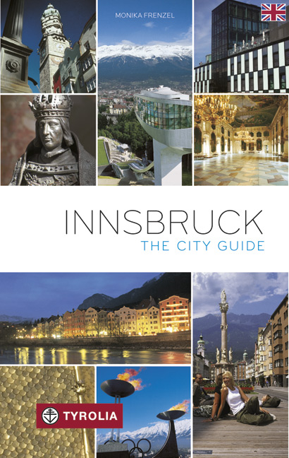 Innsbruck. Der Stadtführer. Englische Ausgabe - Monika Frenzel