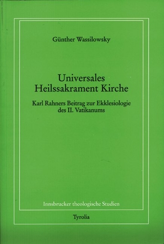 Universales Heilssakrament Kirche - Günther Wassilowsky