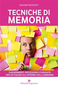 Tecniche di memoria - Bonventi Massimo