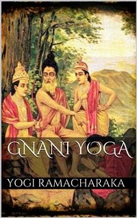 Gnani Yoga - Yogi Ramacharaka