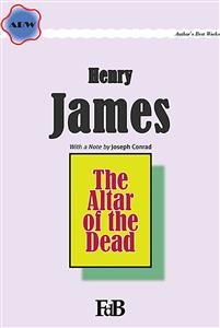 The Altar of the Dead - Henry James