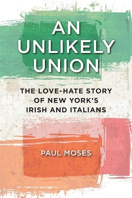 An Unlikely Union - Paul Moses