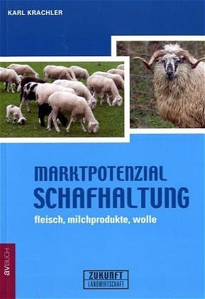 Marktpotenzial Schafhaltung - Karl Krachler