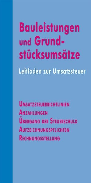 Bauleistungen und Grundstücksumsätze - Gerhard Gaedke, Michael Tumpel