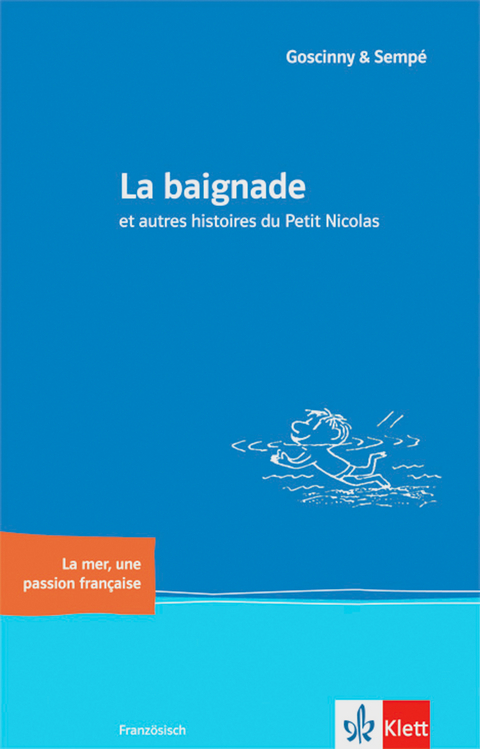 La baignade et autres histoires du Petit Nicolas - René Goscinny, Jean-Jacques Sempé