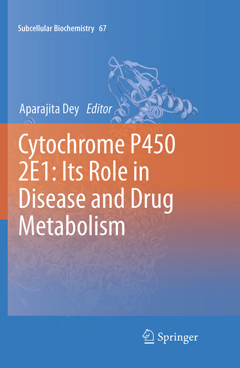 Cytochrome P450 2E1: Its Role in Disease and Drug Metabolism - 