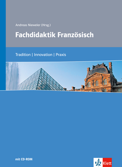 Fachdidaktik Französisch - Andreas Grünewald, Ricarda Lusar, Jürgen Mertens, Andreas Nieweler, Marcus Reinfried