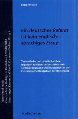 Ein deutsches Referat ist kein englischsprachiges Essay