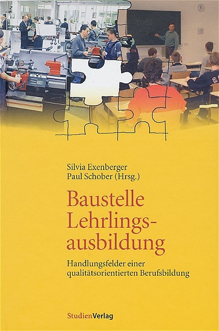 Baustelle Lehrlingsausbildung - Silvia Exenberger