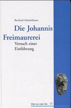 Die Johannis Freimaurerei