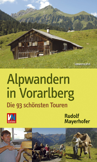 Alpwandern in Vorarlberg - Rudolf Mayerhofer