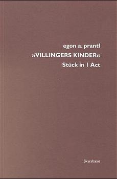 Villingers Kinder - Egon A. Prantl