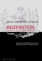 David Christoph Seybold: Reizenstein. Die Geschichte eines deutschen Officiers - 