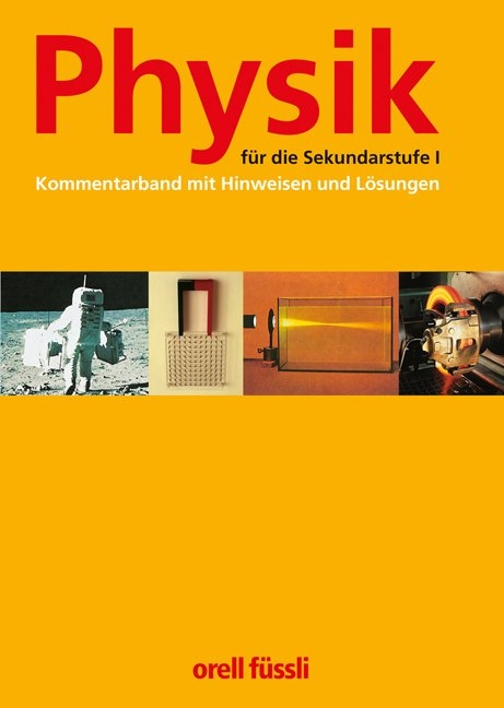 Physik für die Sekundarstufe I, Kommentar - Willy Waiblinger, Hans Peter Friedrich