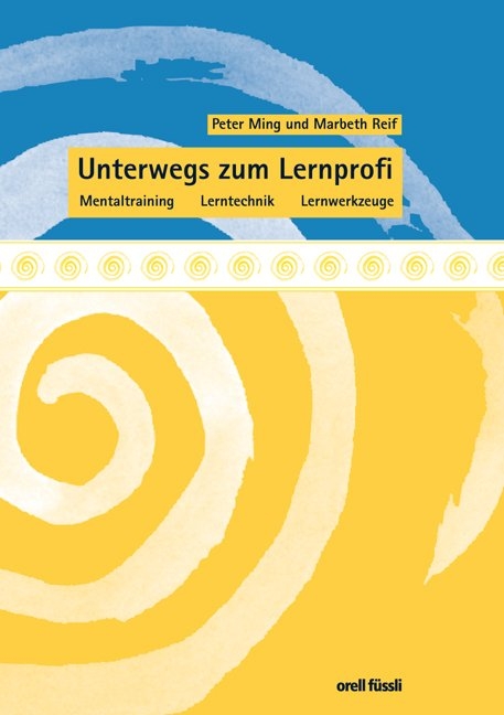 Unterwegs zum Lernprofi - Peter Ming, Marbeth Reif