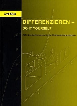 Differenzieren – do it yourself - Baoswan Wong Dzung, Johanna Schönenberger Deuel, Daniel Zogg, Urs Kirchgraber