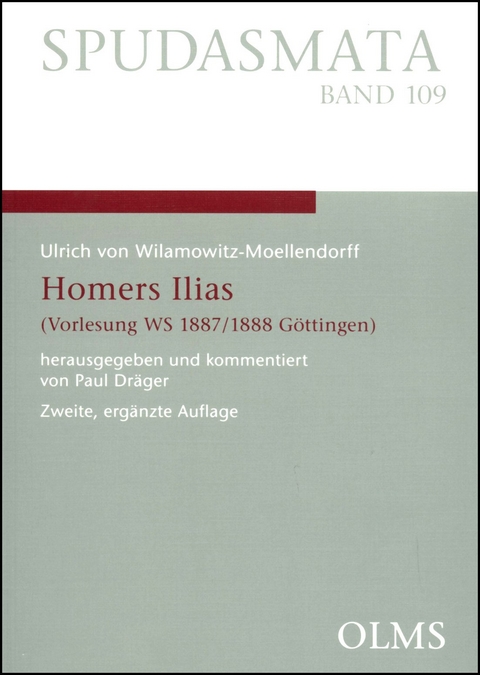 Homers Ilias - Ulrich von Wilamowitz-Moellendorff