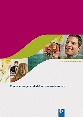 intermediary@insurance- Italienische Ausgabe / Conoscenze generali del settore assicurativo