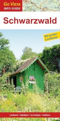 GO VISTA: Reiseführer Schwarzwald - Rolf Goetz