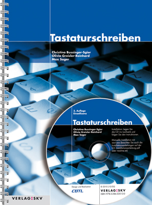 Tastaturschreiben - Christina Bussinger-Sgier, Olivia Greisler-Reinhard, Max Sager