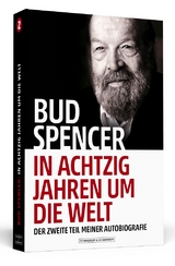 Bud Spencer – In achtzig Jahren um die Welt - Spencer, Bud; Luca, Lorenzo de
