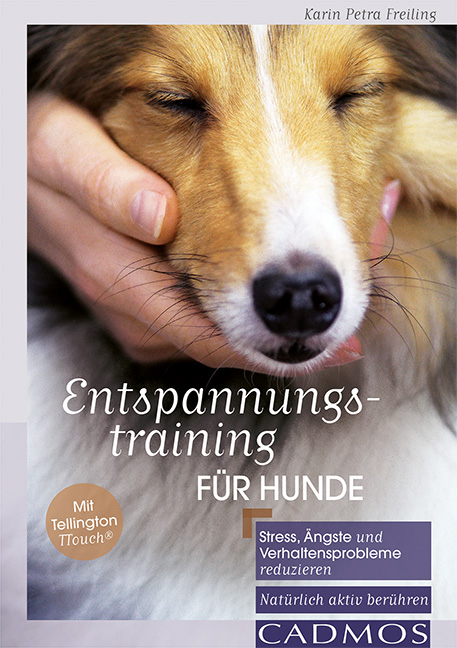 Entspannungstraining für Hunde - Karin Petra Freiling