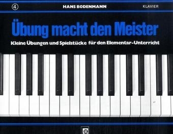 Übung macht den Meister. Bd.4 - Hans Bodenmann