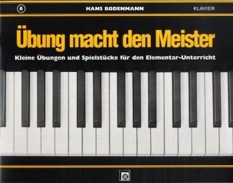 Übung macht den Meister. Bd.6 - Hans Bodenmann