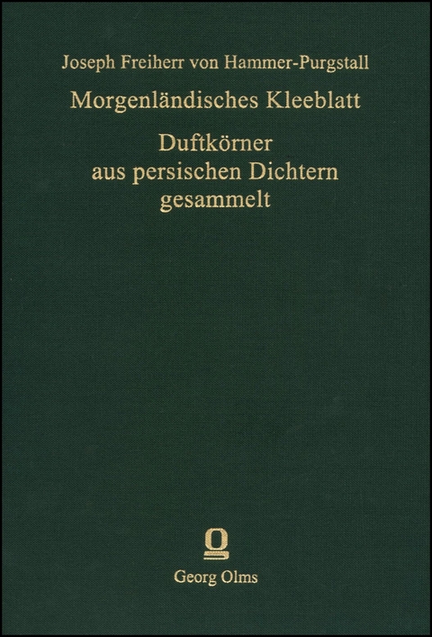 Morgenländisches Kleeblatt - Joseph Freiherr von Hammer-Purgstall